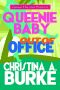 [Queenie Baby 02] • Out of Office